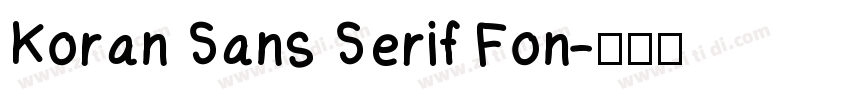 Koran Sans Serif Fon字体转换
